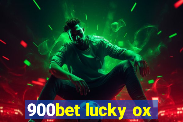 900bet lucky ox